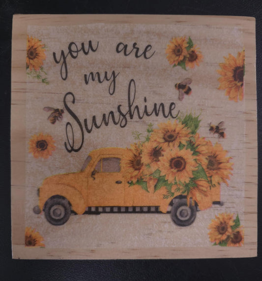 XL 5.5 x 5.5 "You are my Sunshine" Sunflower Truck Coaster